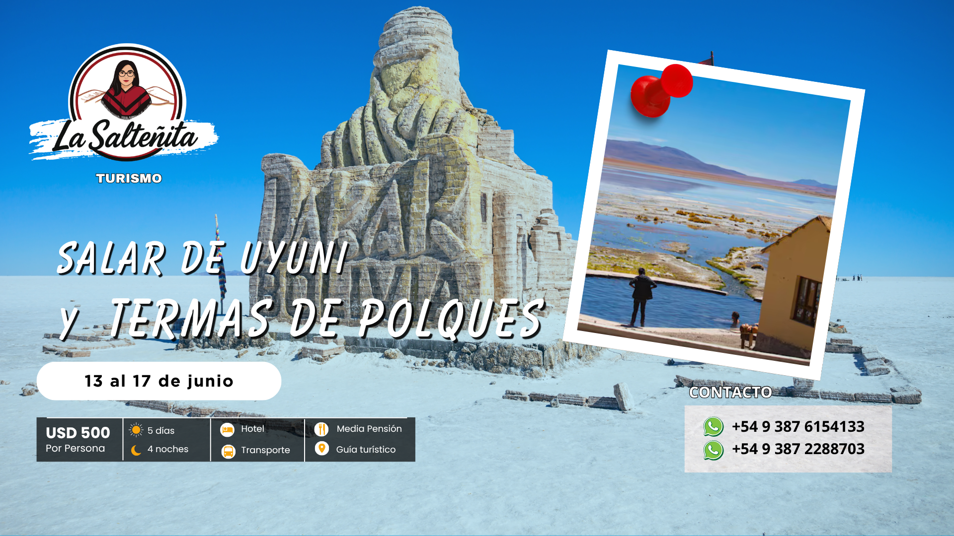 Salar de Uyuni y Termas de Polques